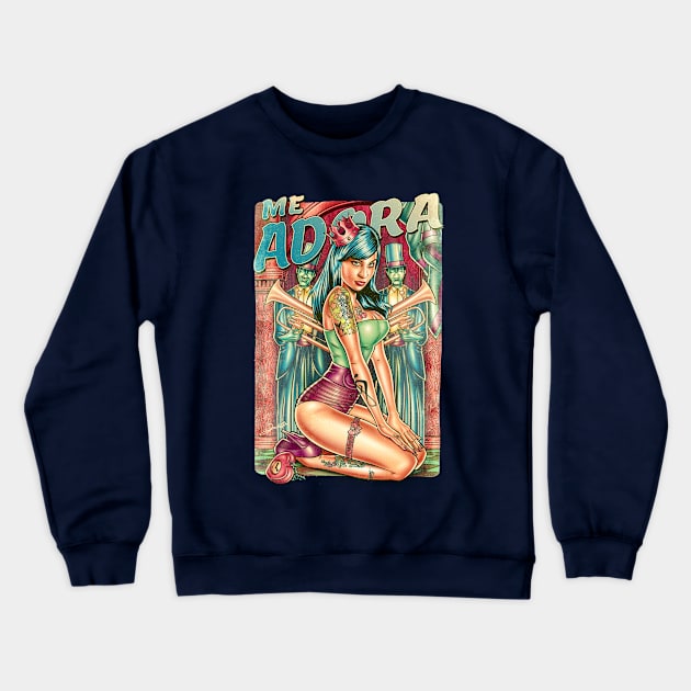 Me Adora Crewneck Sweatshirt by renatodsc